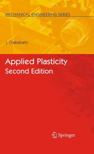 Applied Plasticity de Jagabandhu Chakrabarty