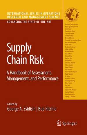 Supply Chain Risk: A Handbook of Assessment, Management, and Performance de George A. Zsidisin