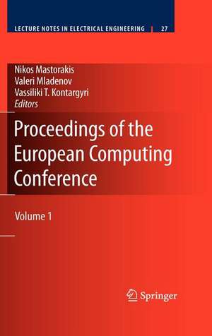 Proceedings of the European Computing Conference: Volume 1 de Nikos Mastorakis