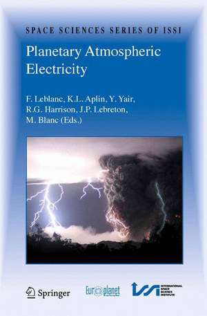 Planetary Atmospheric Electricity de François Leblanc