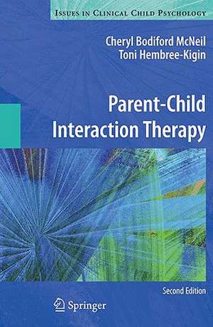 Parent-Child Interaction Therapy de Cheryl Bodiford McNeil