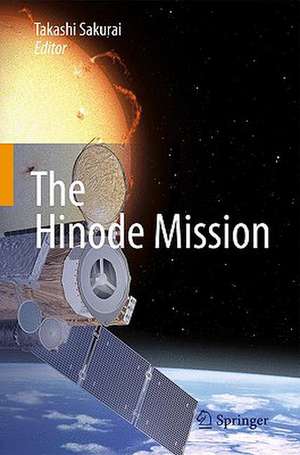 The Hinode Mission de Takashi Sakurai