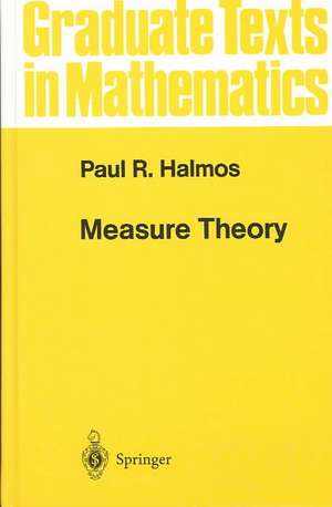 Measure Theory de Paul R. Halmos