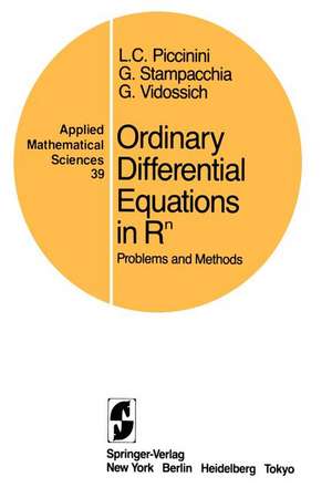 Ordinary Differential Equations in Rn: Problems and Methods de Livio C. Piccinini