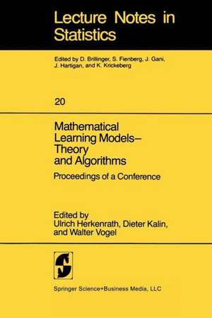 Mathematical Learning Models — Theory and Algorithms: Proceedings of a Conference de U. Herkenrath