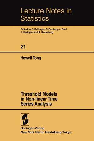 Threshold Models in Non-linear Time Series Analysis de H. Tong