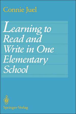 Learning to Read and Write in One Elementary School de Connie Juel