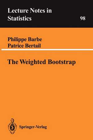 The Weighted Bootstrap de Philippe Barbe