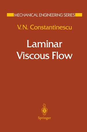 Laminar Viscous Flow de V.N. Constantinescu