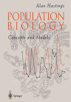 Population Biology: Concepts and Models de Alan Hastings