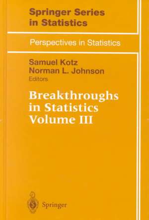 Breakthroughs in Statistics: Volume III de Kotz