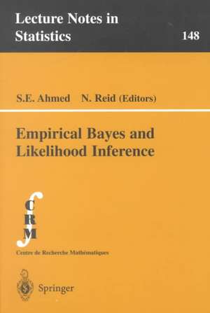 Empirical Bayes and Likelihood Inference de S. E. Ahmed