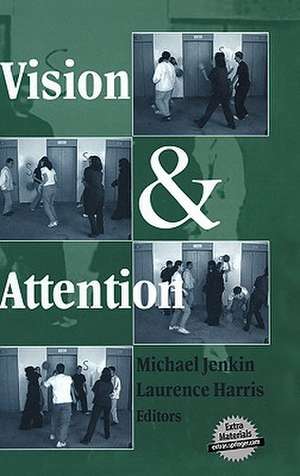 Vision and Attention de Michael Jenkin