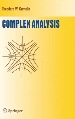 Complex Analysis de Theodore W. Gamelin