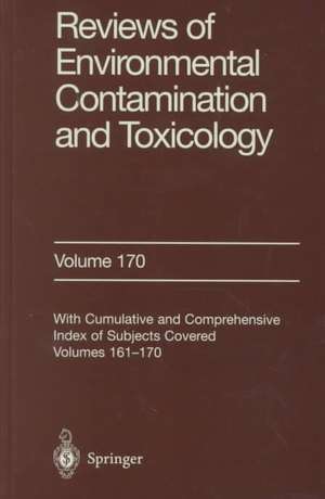 Reviews of Environmental Contamination and Toxicology 170