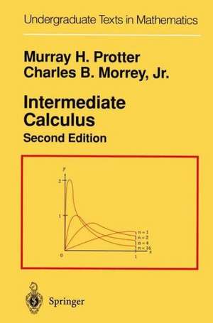 Intermediate Calculus de Murray H. Protter