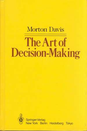 The Art of Decision-Making de Morton Davis