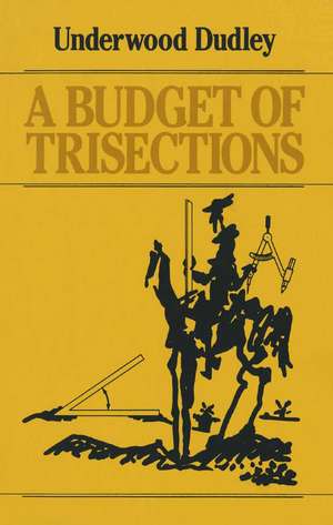 A Budget of Trisections de Underwood Dudley