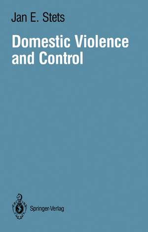 Domestic Violence and Control de Jan E. Stets