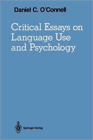 Critical Essays on Language Use and Psychology de Ragnar Rommetveit