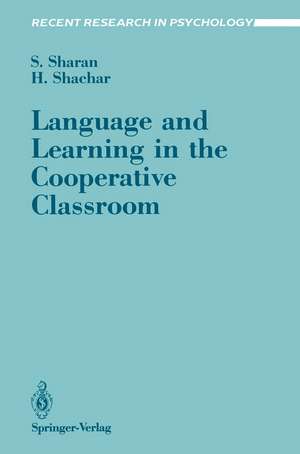 Language and Learning in the Cooperative Classroom de Shlomo Sharan