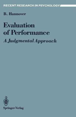 Evaluation of Performance: A Judgmental Approach de Bettina Hannover