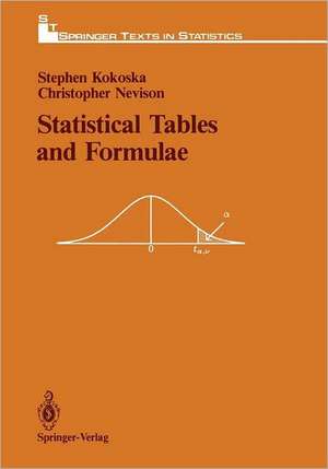 Statistical Tables and Formulae de Stephen Kokoska