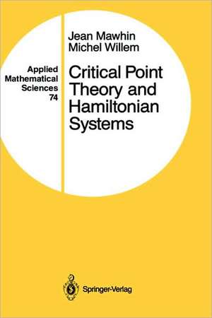 Critical Point Theory and Hamiltonian Systems de Jean Mawhin