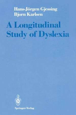 Longitudinal Study Dyslexia de H. J. Gjessing