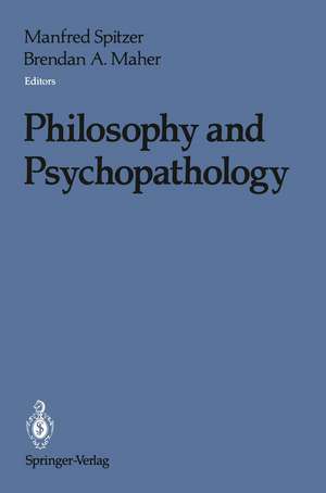 Philosophy and Psychopathology de Manfred Spitzer