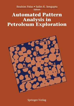 Automated Pattern Analysis in Petroleum Exploration de Ibrahim Palaz