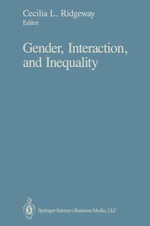 Gender, Interaction, and Inequality de Cecilia L. Ridgeway