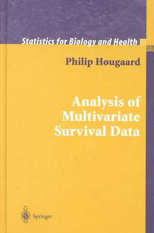 Analysis of Multivariate Survival Data de Philip Hougaard