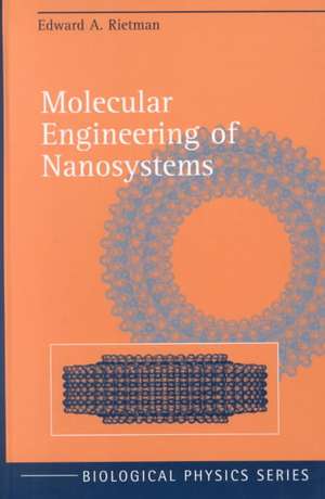 Molecular Engineering of Nanosystems de Edward A. Rietman