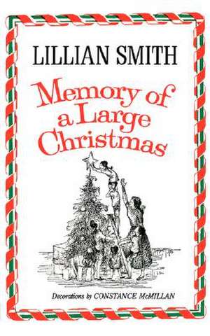 Memory of a Large Christmas de Lillian Smith