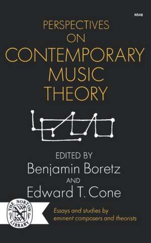 Perspectives on Contemporary Music Theory de Benjamin Boretz