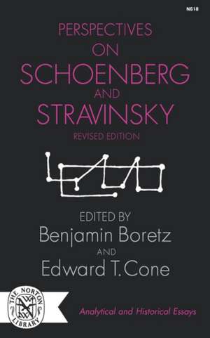 Perspectives on Schoenberg and Stravinsky de Benjamin Boretz