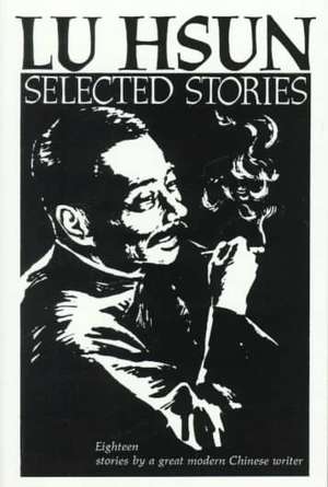 Selected Stories Rei de Lu Hsun