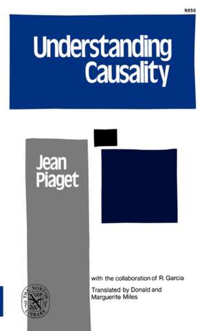 Understanding Causality de Jean Piaget