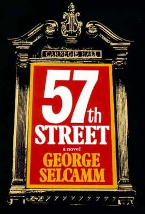 Fifty-Seventh Street de George Selcamm