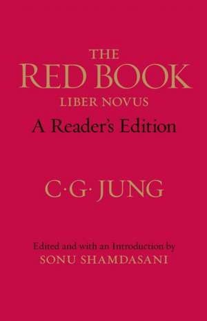 The Red Book – A Reader`s Edition de C. G. Jung