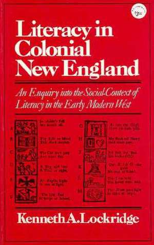 Literacy in Colonial New England (PAPER) de H Lockridge