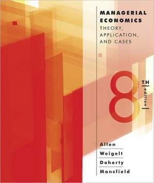 Managerial Economics de W. Bruce Allen