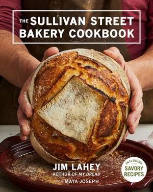 The Sullivan Street Bakery Cookbook de Jim Lahey