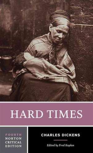 Hard Times – A Norton Critical Edition de Charles Dickens