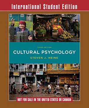 Cultural Psychology, 3rd Edition de Steven Heine