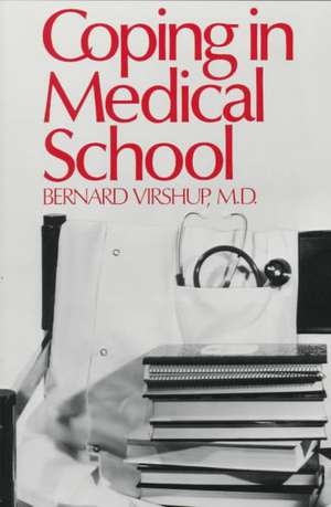 Coping in Medical School de B Virshup