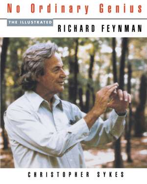 No Ordinary Genius de Richard P. Feynman