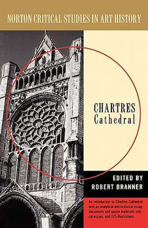 Chartres Cathedral de Robert Branner