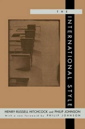 The International Style – (Reissue) de Henry Russell Hitchcock